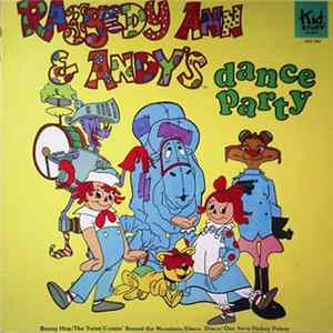 Raggedy Ann & Andy - Raggedy Ann & Andy's Dance Party Album