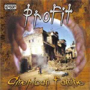 Profit - American Famine Album