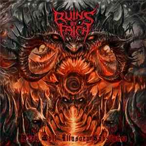 Ruins Of Faith - Dark Evil Illusory Substance Album