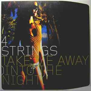 4 Strings - Take Me Away (Into The Night) Album