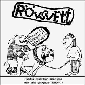 Rövsvett - Hunden Beskyddar Människan Men Vem Beskyddar Hunden?? Album
