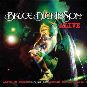 Bruce Dickinson - Alive (Alive In Studio A / Scream For Me Brazil) Album