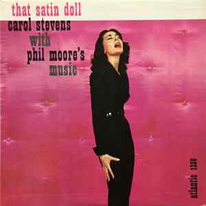 Carol Stevens, Phil Moore's Music - That Satin Doll Album