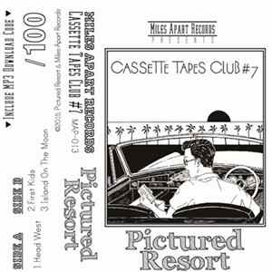 Pictured Resort - Cassette Tapes Club #7 Album