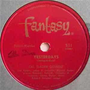 Cal Tjader Quintet - Yesterdays / Bei Mir Bist Du Schoen Album