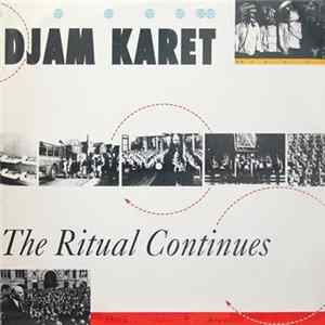 Djam Karet - The Ritual Continues Album