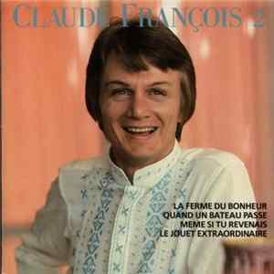 Claude François - Claude François 2, 10 Ans de Chansons 1962-1972 Album