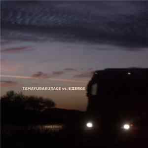 Tamayurakurage Vs. Emerge - Meltdown Album