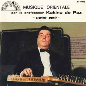 Kakino De Paz - Teksim Rasd / Naïm Album