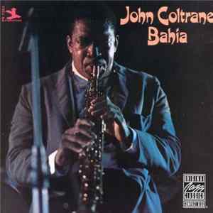 John Coltrane - Bahia Album