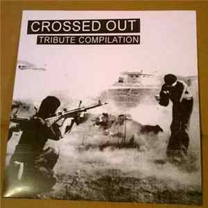 Various - Crossed Out Tribute Compilation Album
