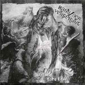 Hand Der Vergeltung - Tote Erde Album