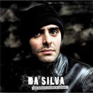 Da Silva - De Beaux Jours A Venir Album