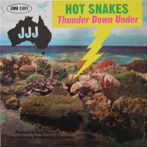 Hot Snakes - Thunder Down Under Album