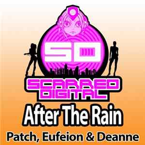 Patch, Eufeion & Deanne - After The Rain Album