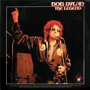 Bob Dylan - The Legend Album