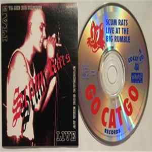 Scum Rats - Live At The Big Rumble Album