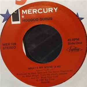 Hoodoo Gurus - What's My Scene / On My Street Album