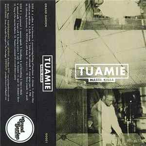 Tuamie - Masta Killa Album