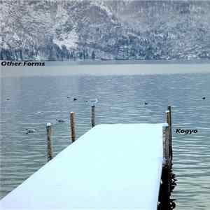 Kogyo - Other Forms Album