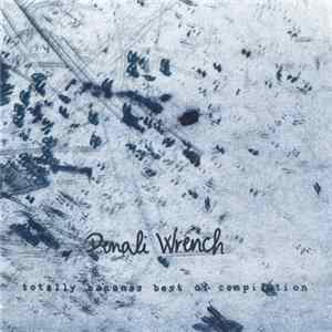 Denali Wrench - totally bananas best of compilation Album