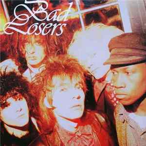 Bad Losers - Bad Losers Album