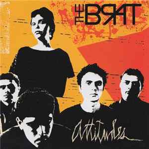 The Brat - Attitudes Album