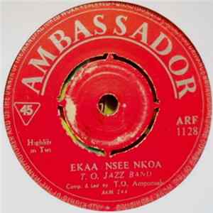 T.O. Jazz Band - Ekaa Nsee Nkoa Album