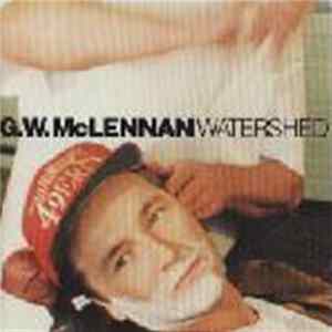 G.W. McLennan - Watershed Album