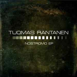 Tuomas Rantanen - Nostromo EP Album
