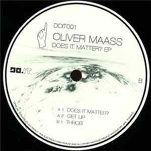 Oliver Maass - Does It Matter Ep Album
