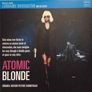 Various - Atomic Blonde - Original Motion Picture Soundtrack Album
