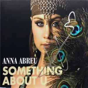 Anna Abreu - Something About U Album