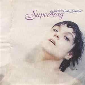 Superdrag - Sucked Out Sampler Album