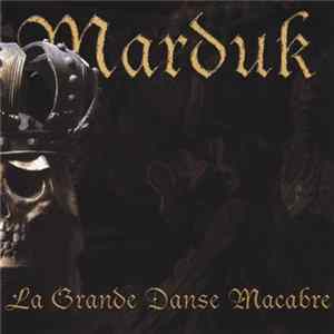 Marduk - La Grande Danse Macabre Album