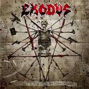 Exodus - Exhibit B: The Human Condition Album