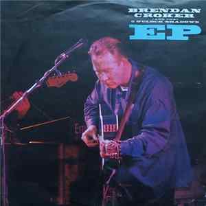 Brendan Croker And The 5 O'Clock Shadows - This Kind Of Life Album