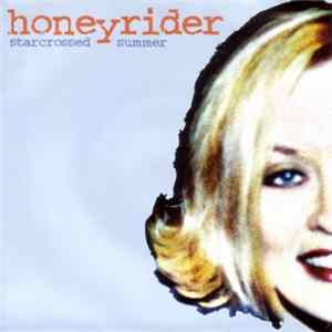 Honeyrider - Starcrossed Summer Album