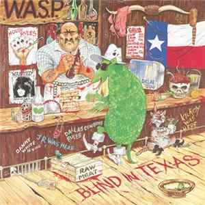 W.A.S.P. - Blind In Texas Album