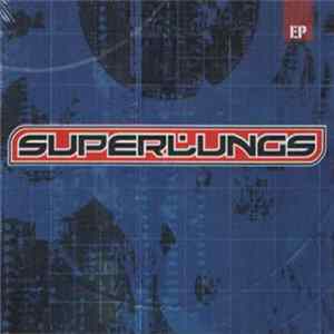 Superlungs - La Di Da EP Album