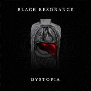 Black Resonance - Dystopia Album