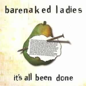 Barenaked Ladies - It's All Been Done Album