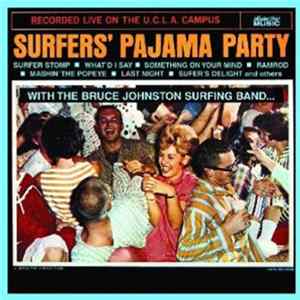 The Bruce Johnston Surfing Band - Surfer's Pajama Party Album