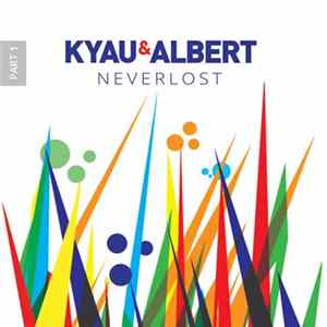 Kyau & Albert - Neverlost Part 1 Album