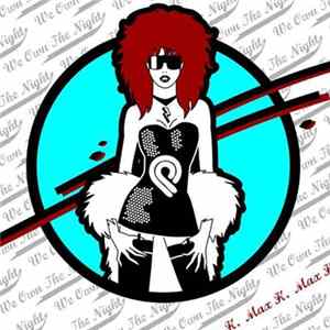 Max H. - We Own The Night Album