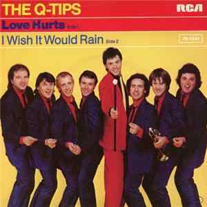 The Q-Tips - Love Hurts Album