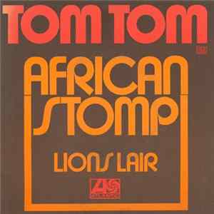 Tom Tom - African Stomp / Lions Lair Album