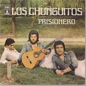Los Chunguitos - Prisionero Album