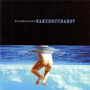 Brian McAlonie - Naked Scuba Boy Album