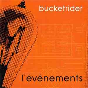 Bucketrider - L'événements Album